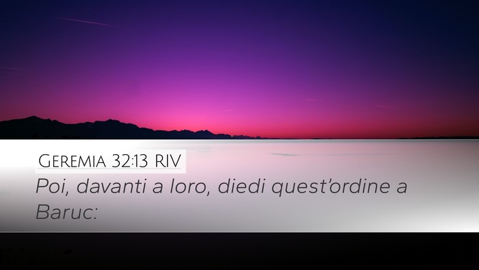 Geremia 32:13 RIV Desktop Wallpaper - Poi, davanti a loro, diedi quest’ordine a - Desktop Bible Verse Wallpaper