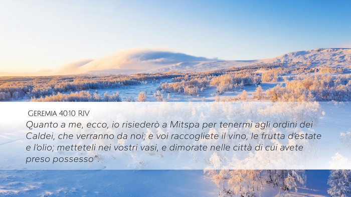 Geremia 40:10 RIV Desktop Wallpaper - Quanto a me, ecco, io risiederò a Mitspa per - Desktop Bible Verse Wallpaper
