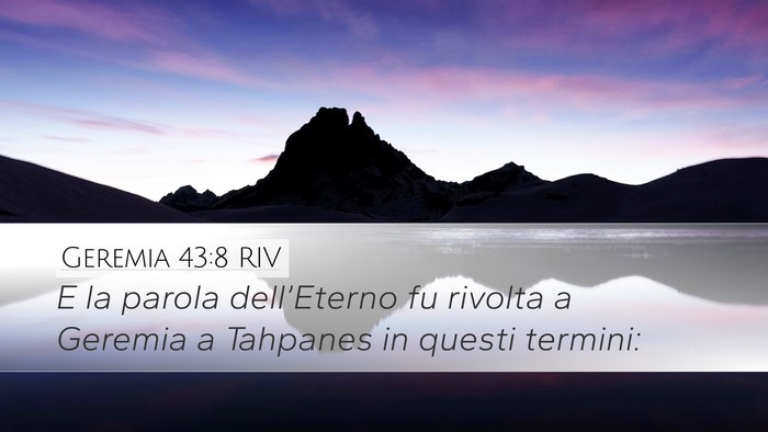 Geremia 43:8 RIV Desktop Wallpaper - E la parola dell’Eterno fu rivolta a Geremia a - Desktop Bible Verse Wallpaper