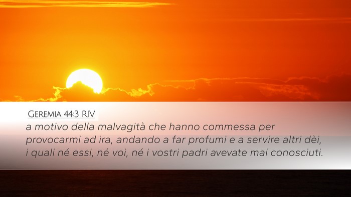 Geremia 44:3 RIV Desktop Wallpaper - a motivo della malvagità che hanno commessa per - Desktop Bible Verse Wallpaper