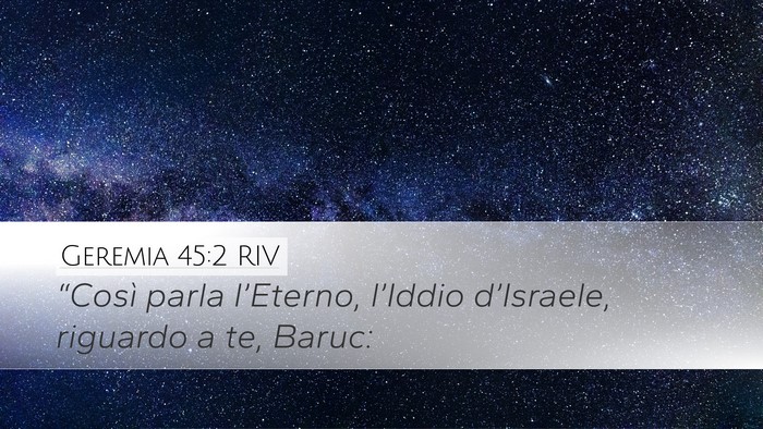 Geremia 45:2 RIV Desktop Wallpaper - “Così parla l’Eterno, l’Iddio d’Israele, - Desktop Bible Verse Wallpaper
