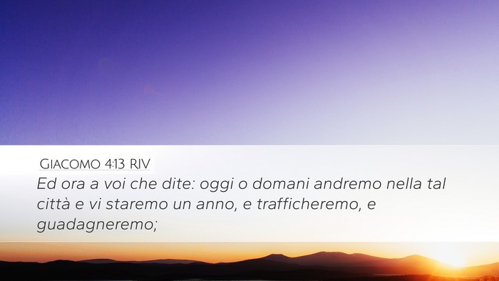 Giacomo 4:13 RIV Bible Verse Image