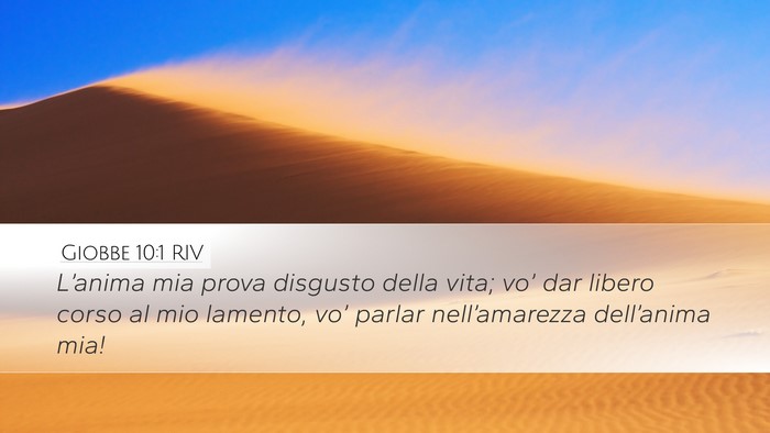 Giobbe 10:1 RIV Bible Verse Image