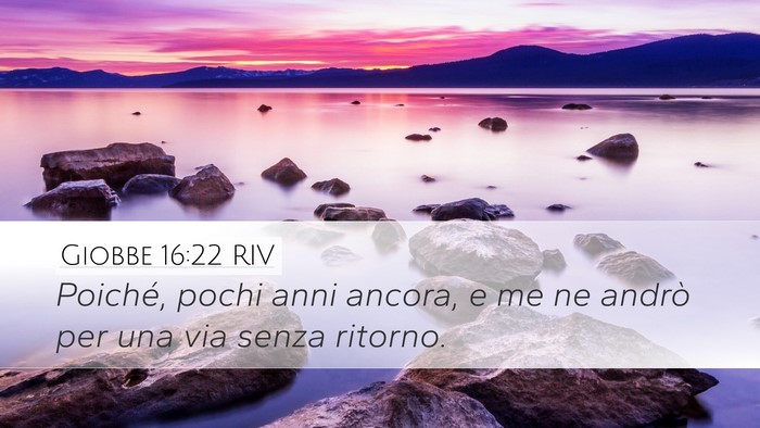Giobbe 16:22 RIV Bible Verse Image