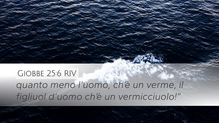 Giobbe 25:6 RIV Bible Verse Image