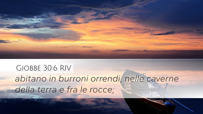 Giobbe 30:6 RIV Bible Verse Image