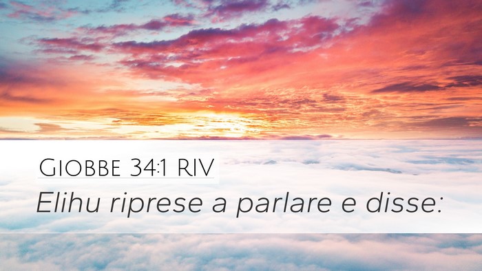 Giobbe 34:1 RIV Desktop Wallpaper - Elihu riprese a parlare e - Desktop Bible Verse Wallpaper