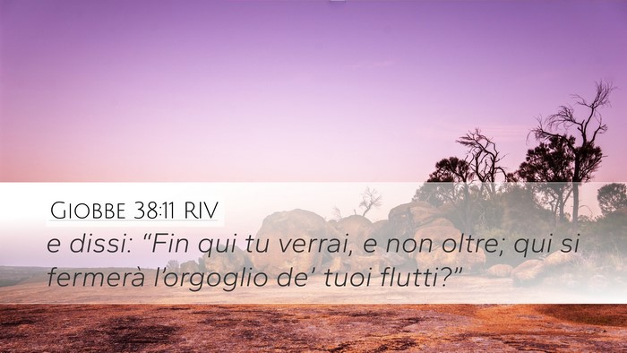 Giobbe 38:11 RIV Bible Verse Image