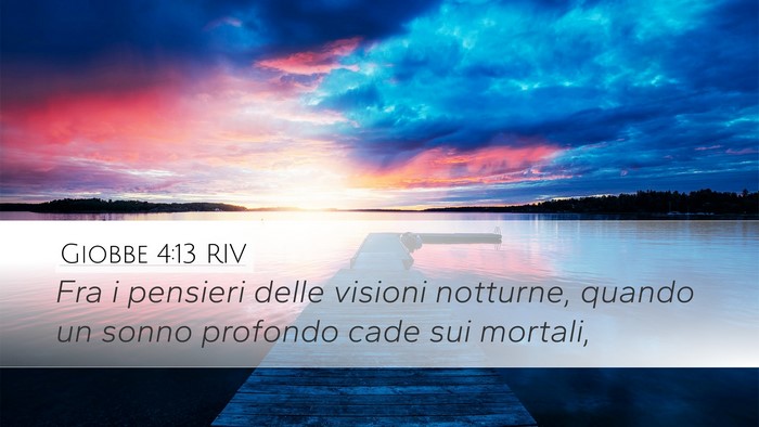 Giobbe 4:13 RIV Bible Verse Image