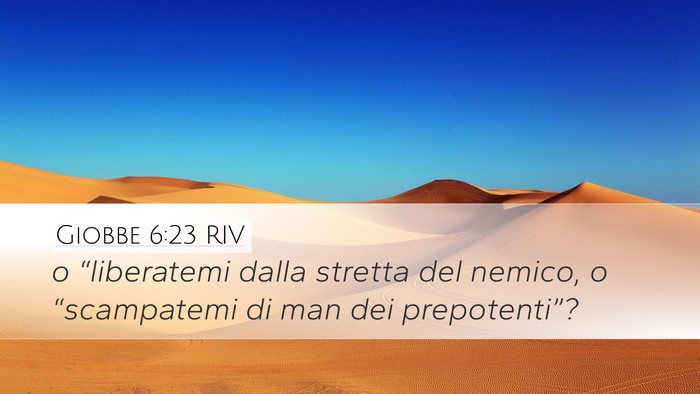 Giobbe 6:23 RIV Bible Verse Image