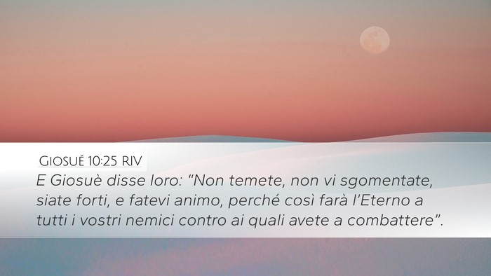 Giosué 10:25 RIV Bible Verse Image