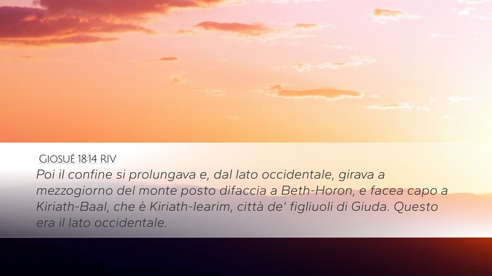 Giosué 18:14 RIV Desktop Wallpaper - Poi il confine si prolungava e, dal lato - Desktop Bible Verse Wallpaper