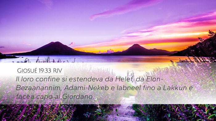 Giosué 19:33 RIV Desktop Wallpaper - Il loro confine si estendeva da Helef, da - Desktop Bible Verse Wallpaper