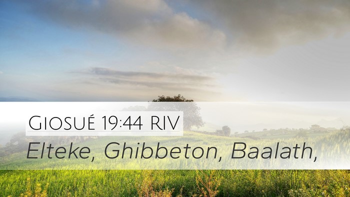 Giosué 19:44 RIV Desktop Wallpaper - Elteke, Ghibbeton, - Desktop Bible Verse Wallpaper