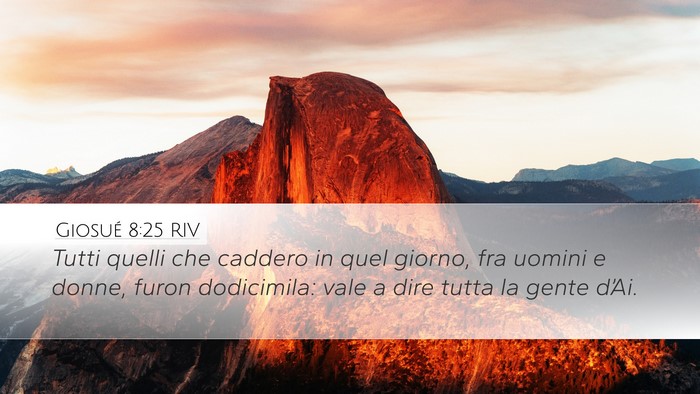 Giosué 8:25 RIV Desktop Wallpaper - Tutti quelli che caddero in quel giorno, fra - Desktop Bible Verse Wallpaper