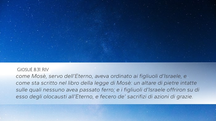 Giosué 8:31 RIV Desktop Wallpaper - come Mosè, servo dell’Eterno, aveva ordinato - Desktop Bible Verse Wallpaper