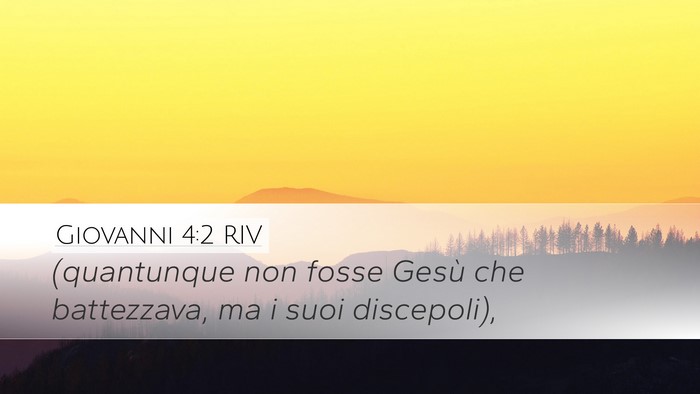 Giovanni 4:2 RIV Bible Verse Image