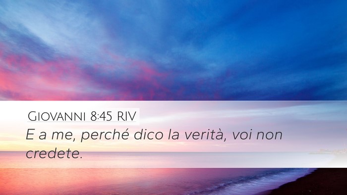 Giovanni 8:45 RIV Bible Verse Image