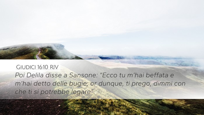 Giudici 16:10 RIV Bible Verse Image