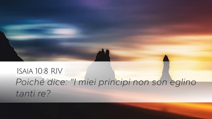Isaia 10:8 RIV Bible Verse Image
