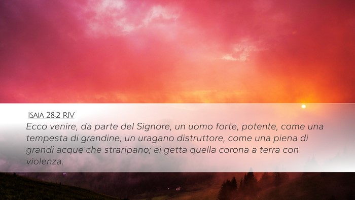 Isaia 28:2 RIV Bible Verse Image