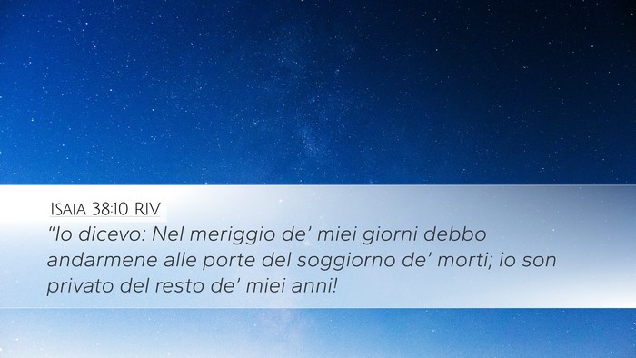 Isaia 38:10 RIV Bible Verse Image