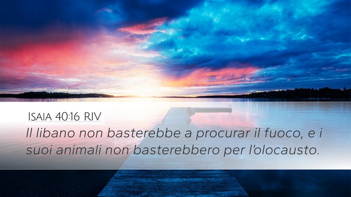 Isaia 40:16 RIV Bible Verse Image