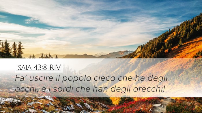 Isaia 43:8 RIV Bible Verse Image