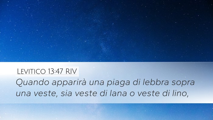 Levitico 13:47 RIV Desktop Wallpaper - Quando apparirà una piaga di lebbra sopra una - Desktop Bible Verse Wallpaper
