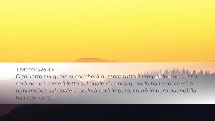 Levitico 15:26 RIV Desktop Wallpaper - Ogni letto sul quale si coricherà durante tutto - Desktop Bible Verse Wallpaper