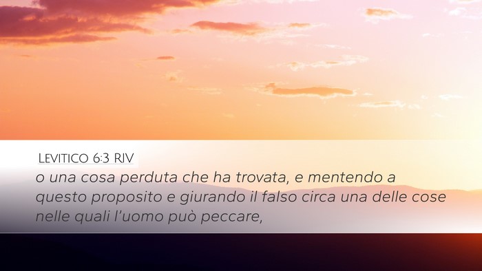 Levitico 6:3 RIV Desktop Wallpaper - o una cosa perduta che ha trovata, e mentendo a - Desktop Bible Verse Wallpaper