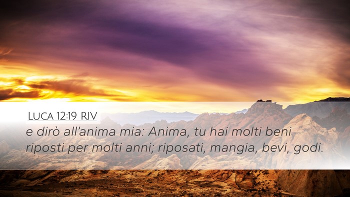 Luca 12:19 RIV Bible Verse Image