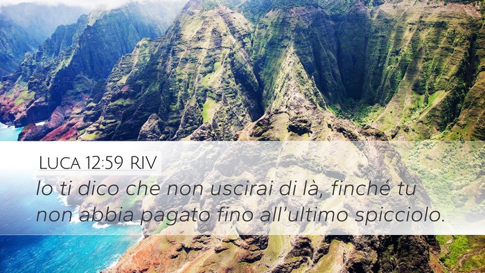 Luca 12:59 RIV Bible Verse Image