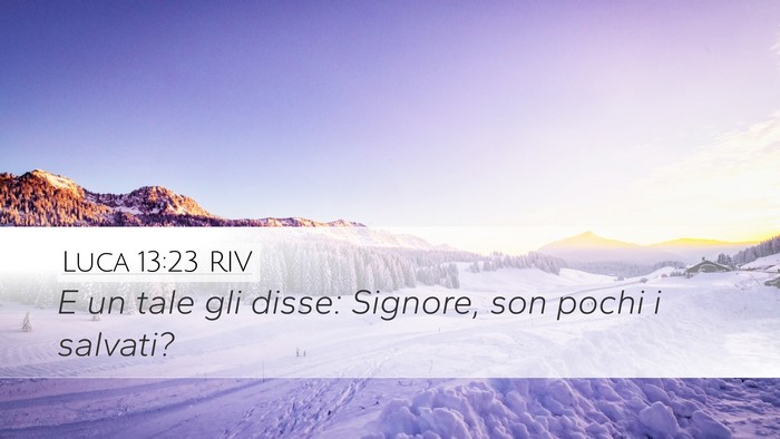 Luca 13:23 RIV Bible Verse Image