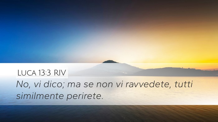 Luca 13:3 RIV Bible Verse Image