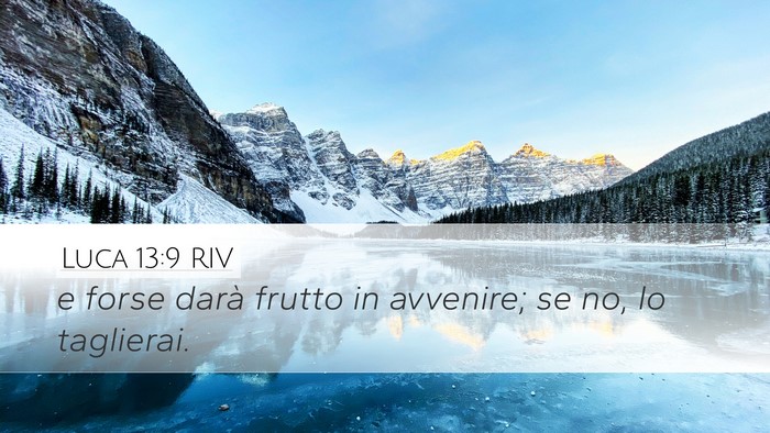 Luca 13:9 RIV Bible Verse Image