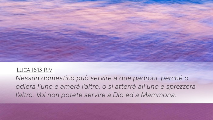 Luca 16:13 RIV Bible Verse Image