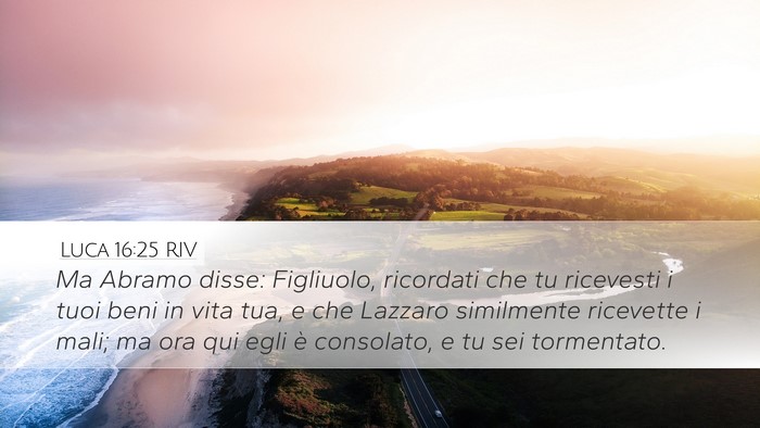 Luca 16:25 RIV Bible Verse Image