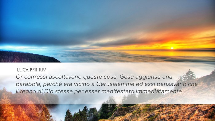 Luca 19:11 RIV Bible Verse Image