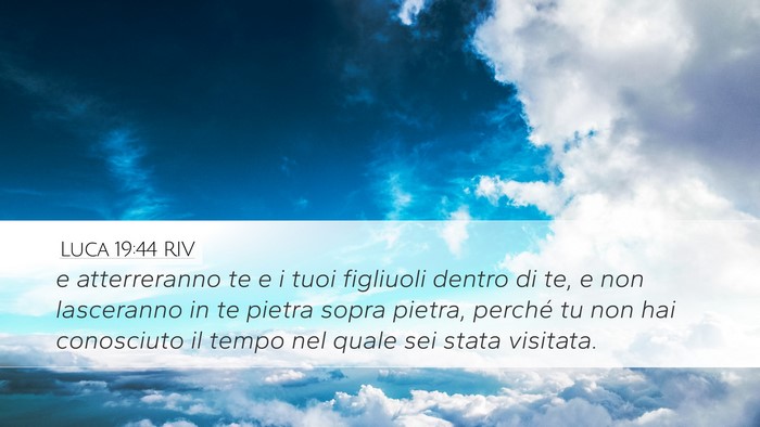 Luca 19:44 RIV Bible Verse Image