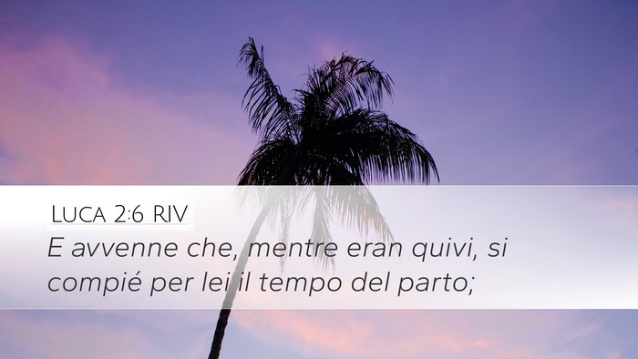 Luca 2:6 RIV Bible Verse Image