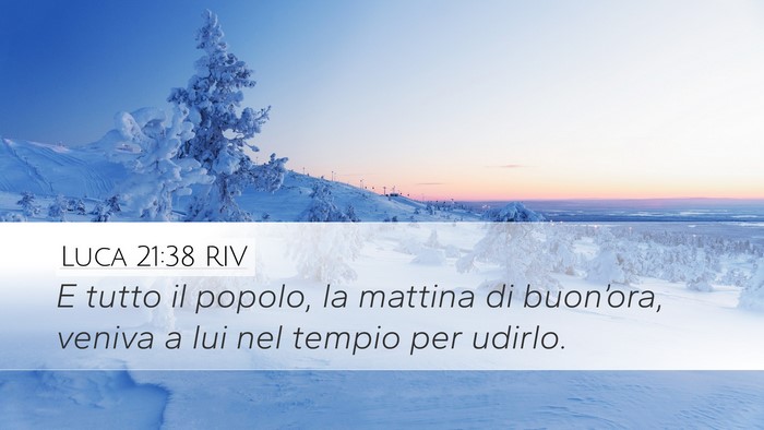 Luca 21:38 RIV Bible Verse Image