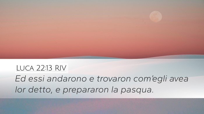 Luca 22:13 RIV Bible Verse Image