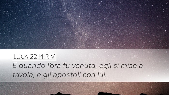Luca 22:14 RIV Bible Verse Image