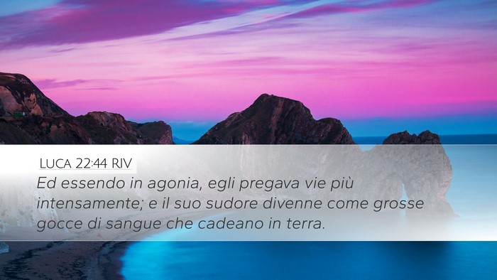 Luca 22:44 RIV Bible Verse Image