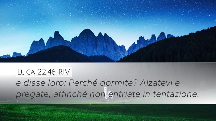 Luca 22:46 RIV Bible Verse Image