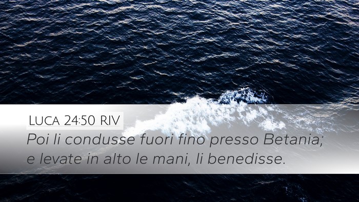 Luca 24:50 RIV Bible Verse Image