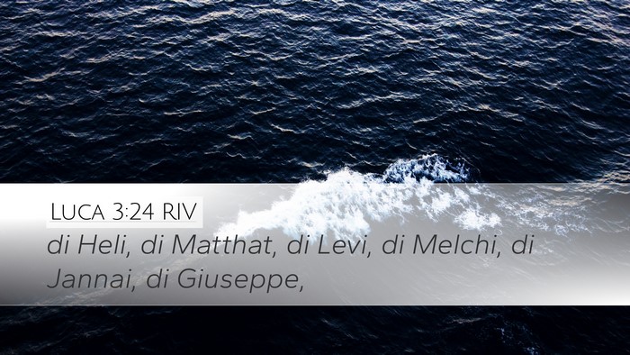 Luca 3:24 RIV Desktop Wallpaper - di Heli, di Matthat, di Levi, di Melchi, di - Desktop Bible Verse Wallpaper