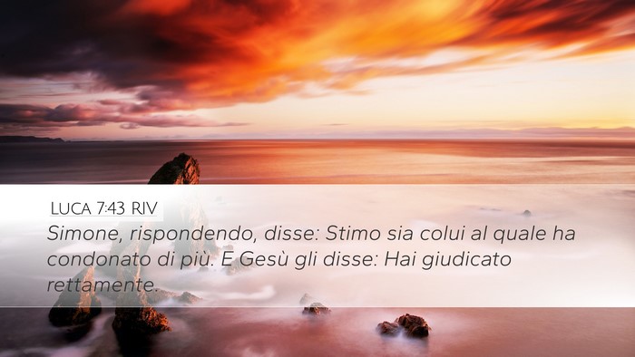 Luca 7:43 RIV Bible Verse Image