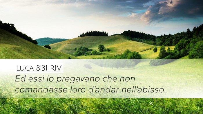 Luca 8:31 RIV Bible Verse Image